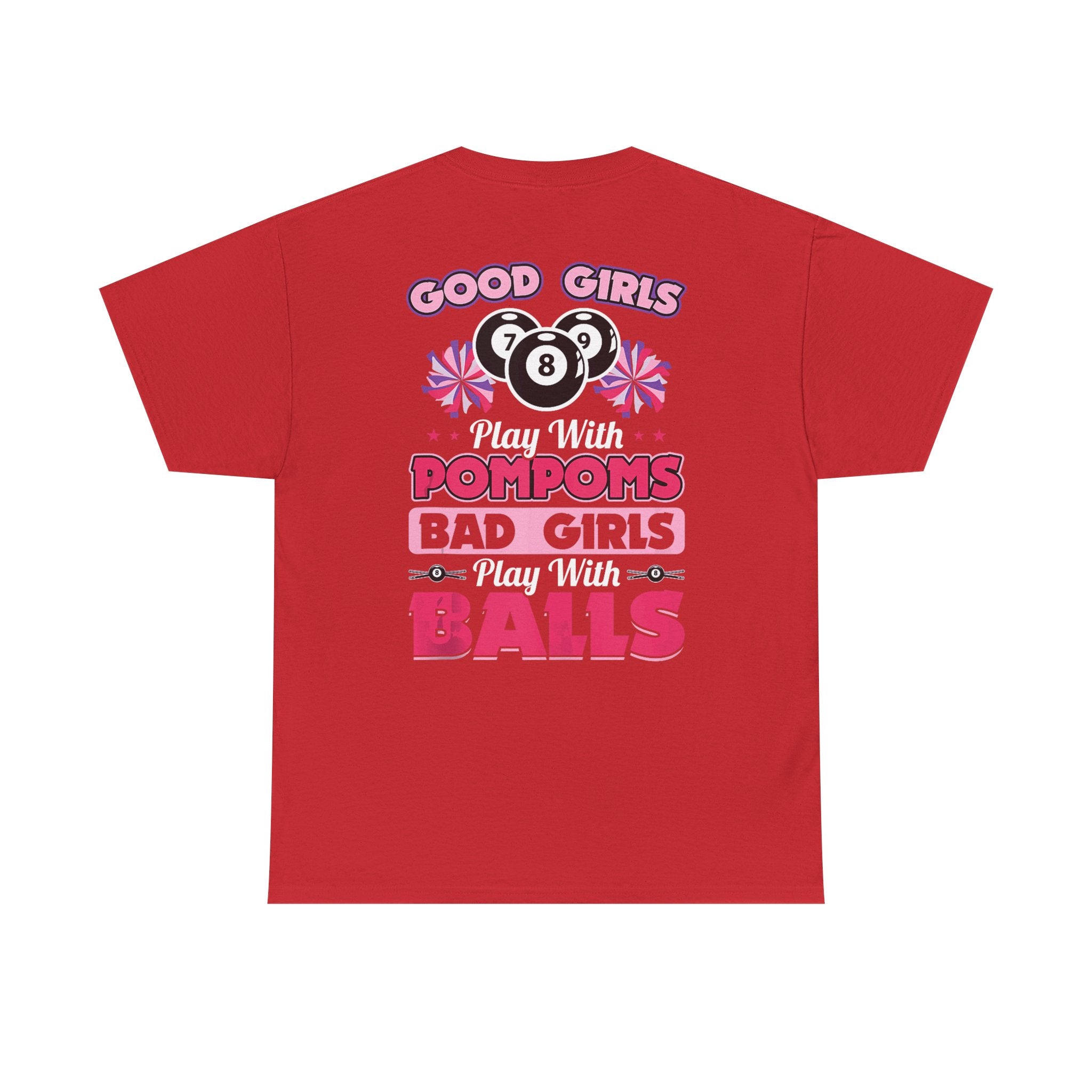 Cheerleader Pool Tee — "Good Girls Pom-Poms, Bad Girls Balls" Graphic T-Shirt