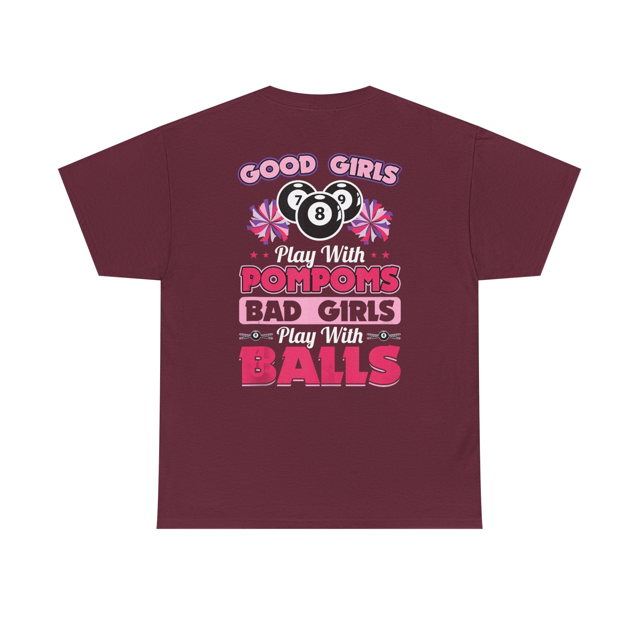 Cheerleader Pool Tee — "Good Girls Pom-Poms, Bad Girls Balls" Graphic T-Shirt