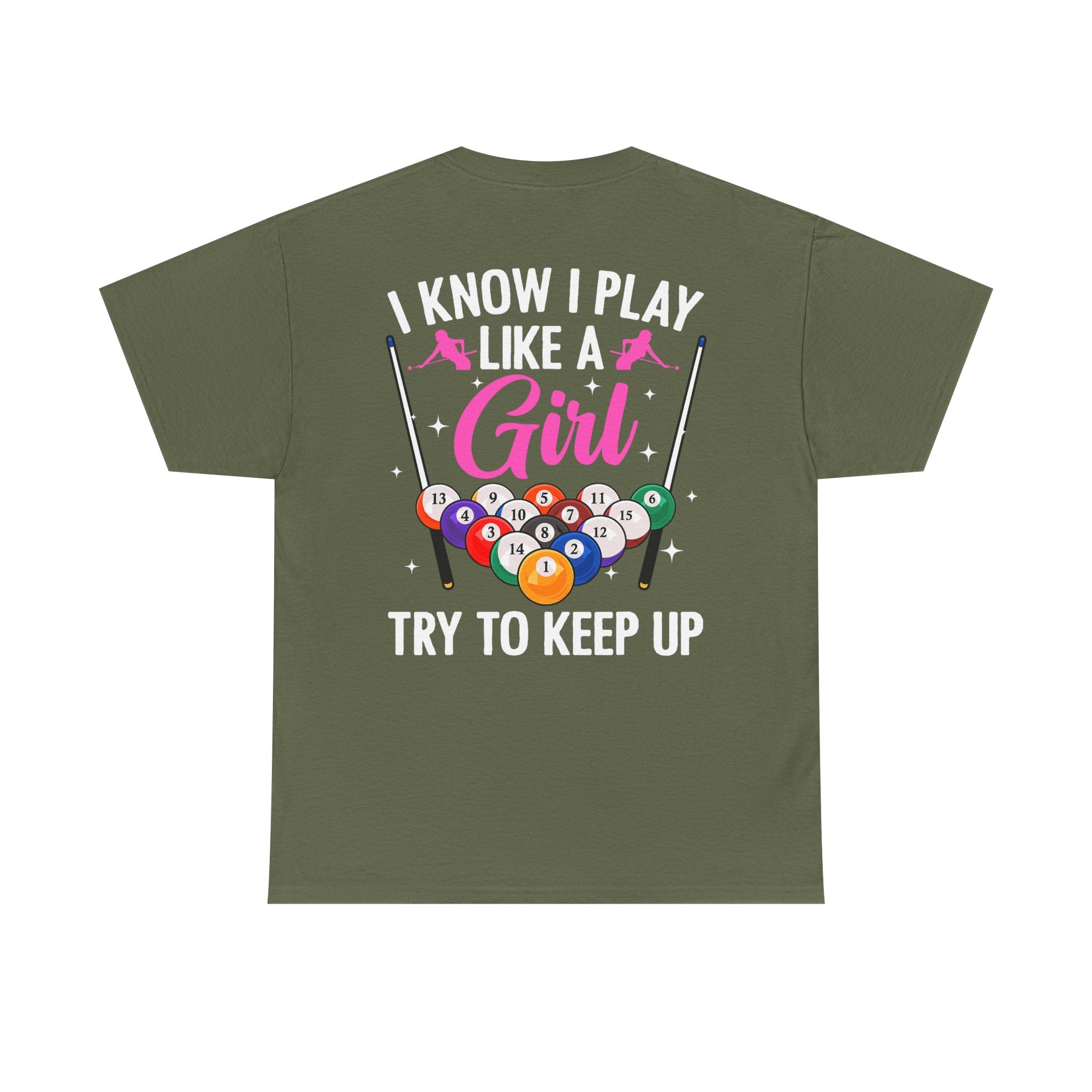 Play Like a Girl Tee — “play like a girl keep up” Bold Statement Shirt