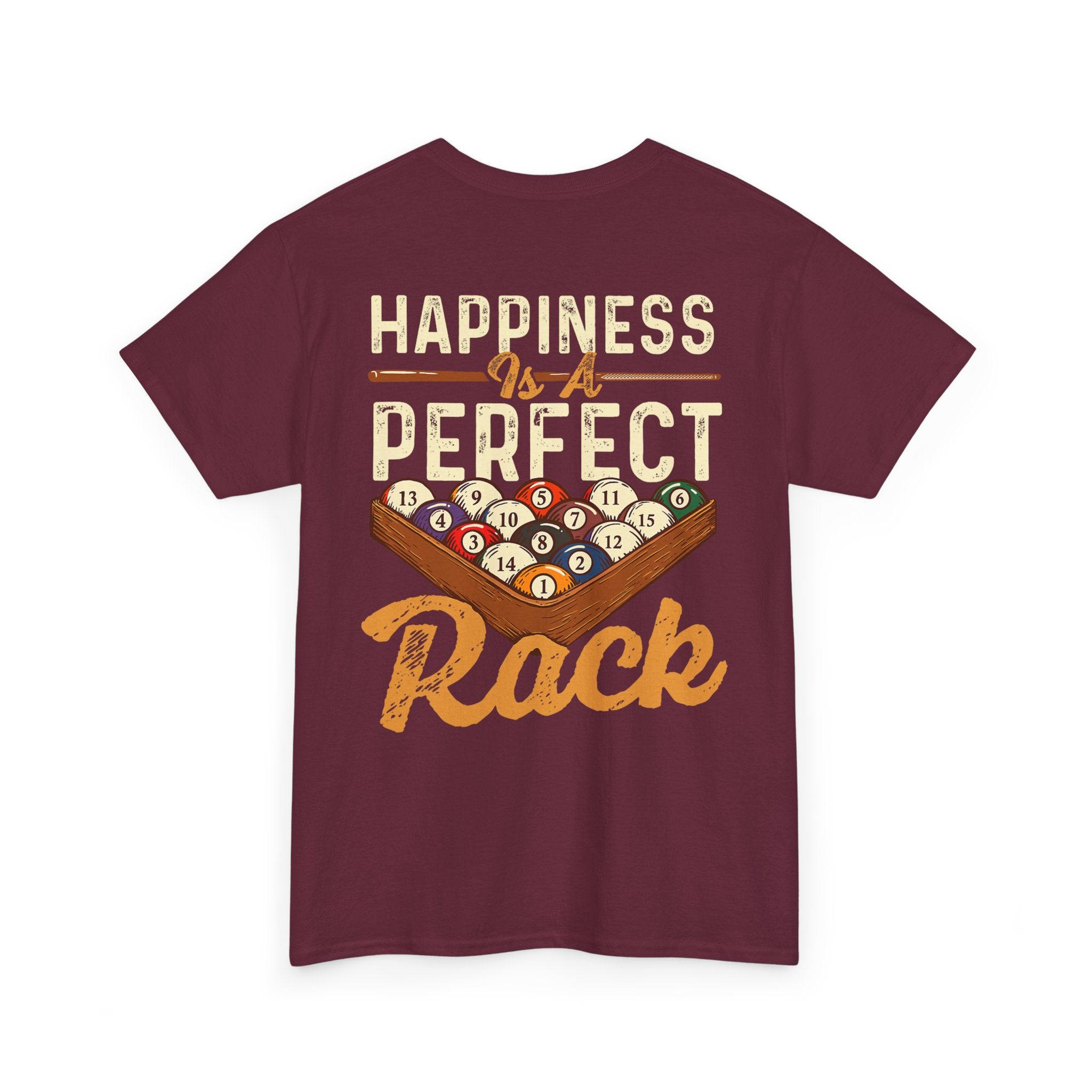Happiness Is A Perfect Rack Billiards T-Shirt
