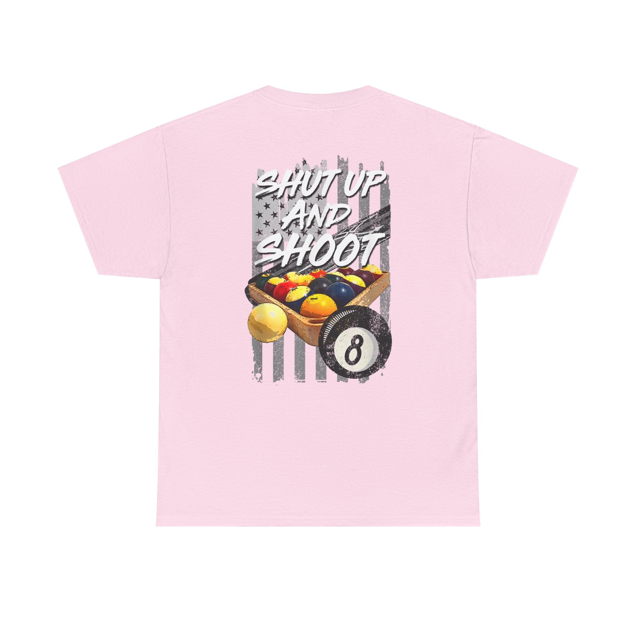 Pool Player T-Shirt — “Shut Up and Shoot” Billiards Tee