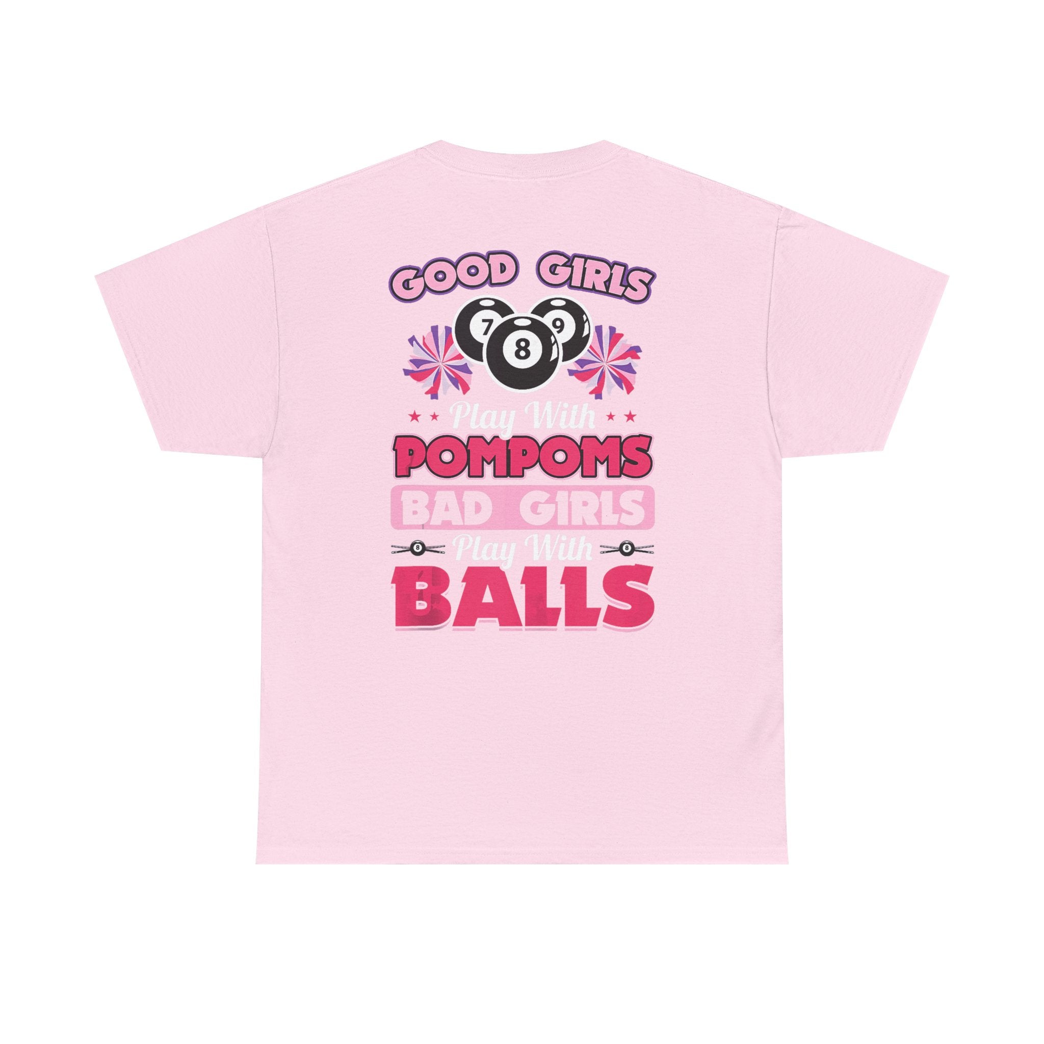 Cheerleader Pool Tee — "Good Girls Pom-Poms, Bad Girls Balls" Graphic T-Shirt