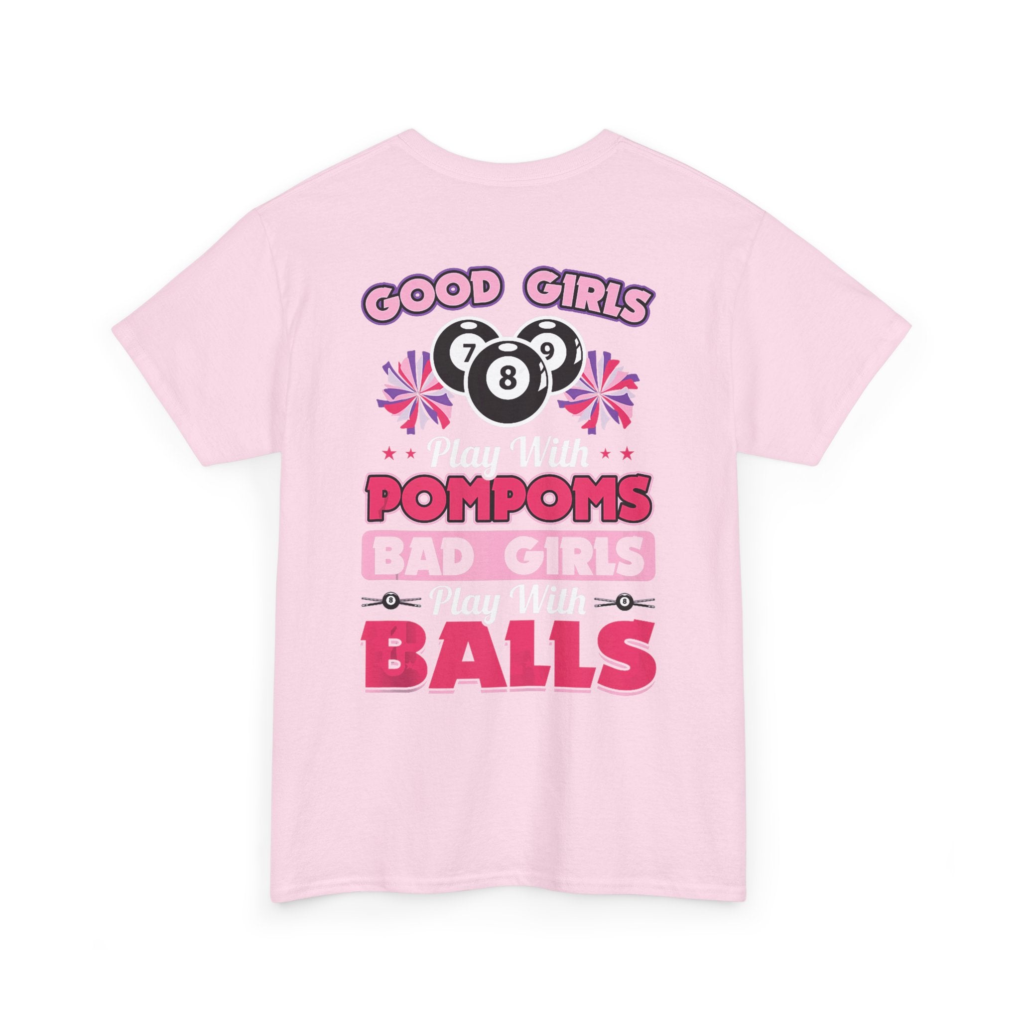 Cheerleader Pool Tee — "Good Girls Pom-Poms, Bad Girls Balls" Graphic T-Shirt