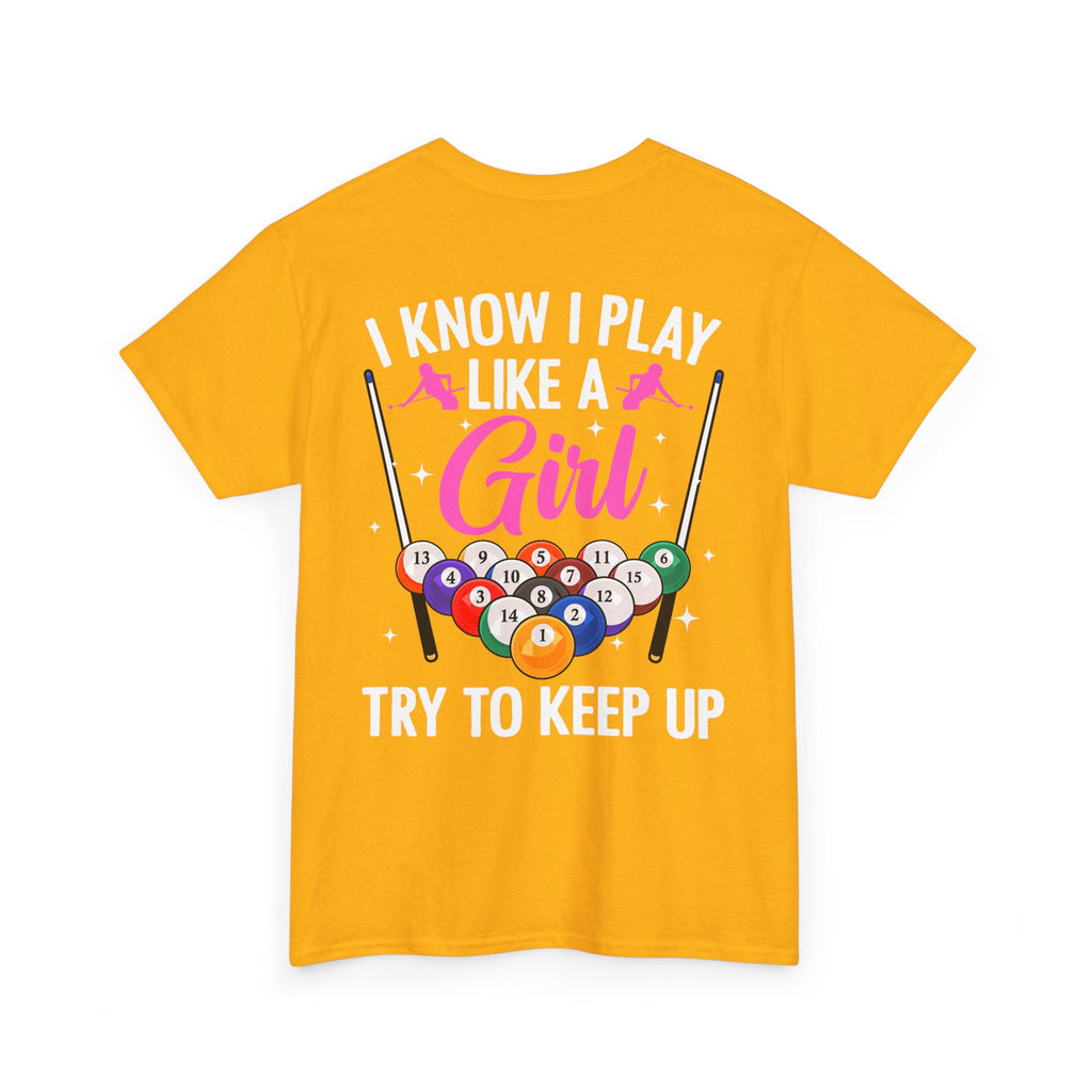 Play Like a Girl Tee — “play like a girl keep up” Bold Statement Shirt