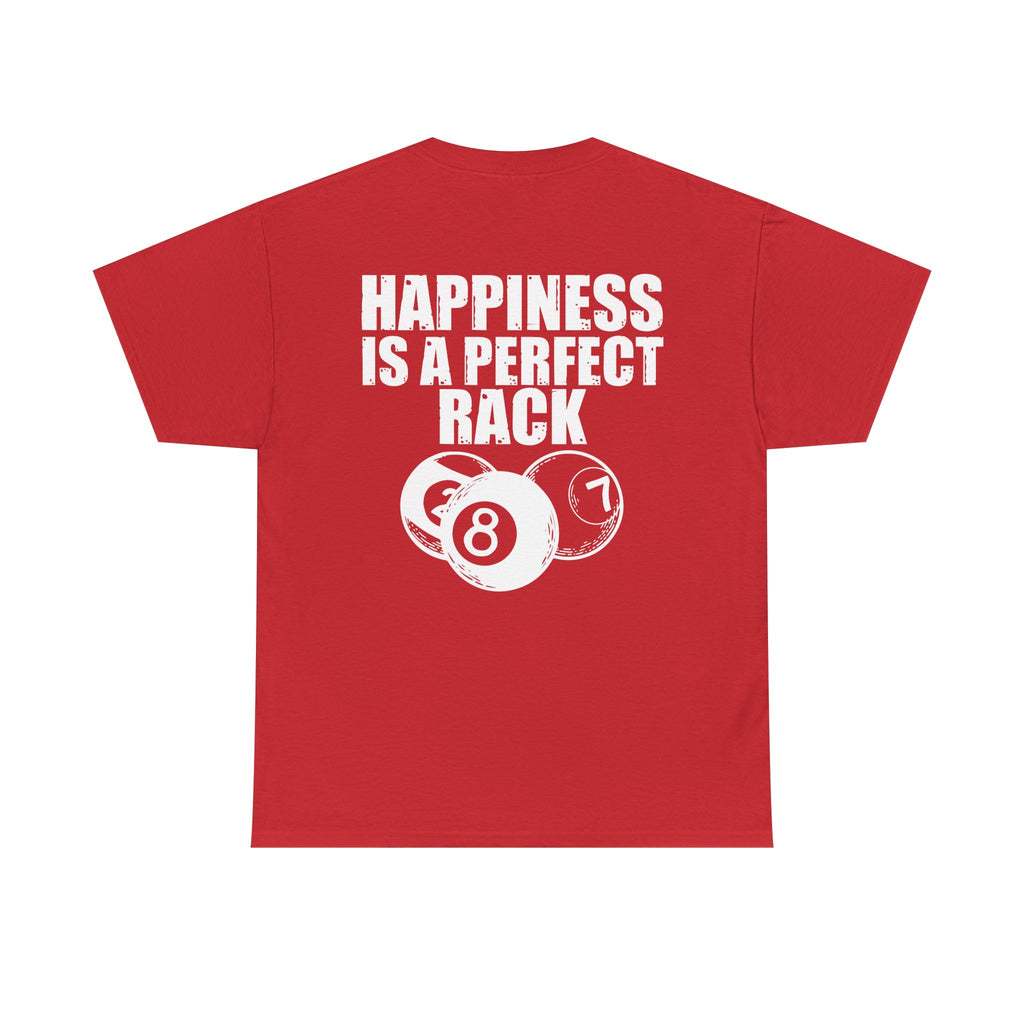 Billiards T-Shirt - "Happiness Is A Perfect Rack" Pool Cue Tee