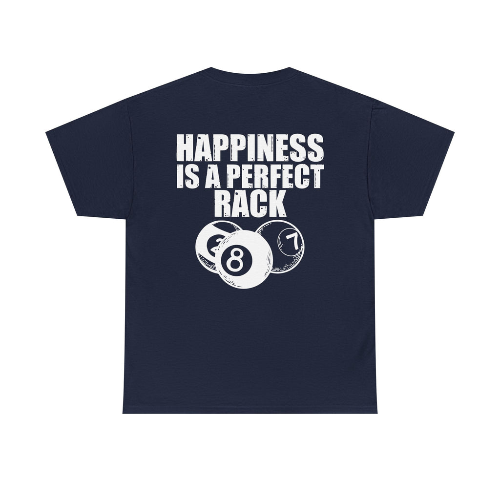 Billiards T-Shirt - "Happiness Is A Perfect Rack" Pool Cue Tee