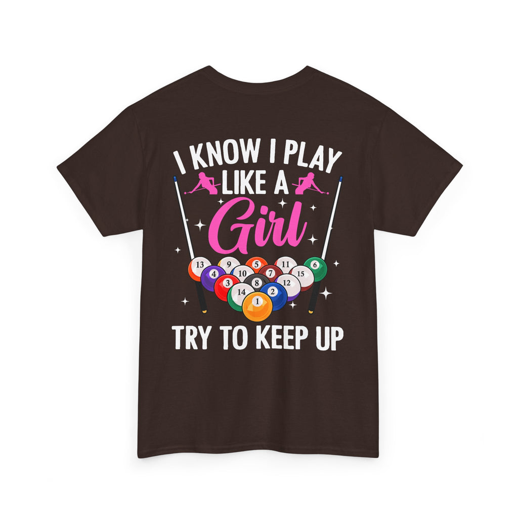 Play Like a Girl Tee — “play like a girl keep up” Bold Statement Shirt