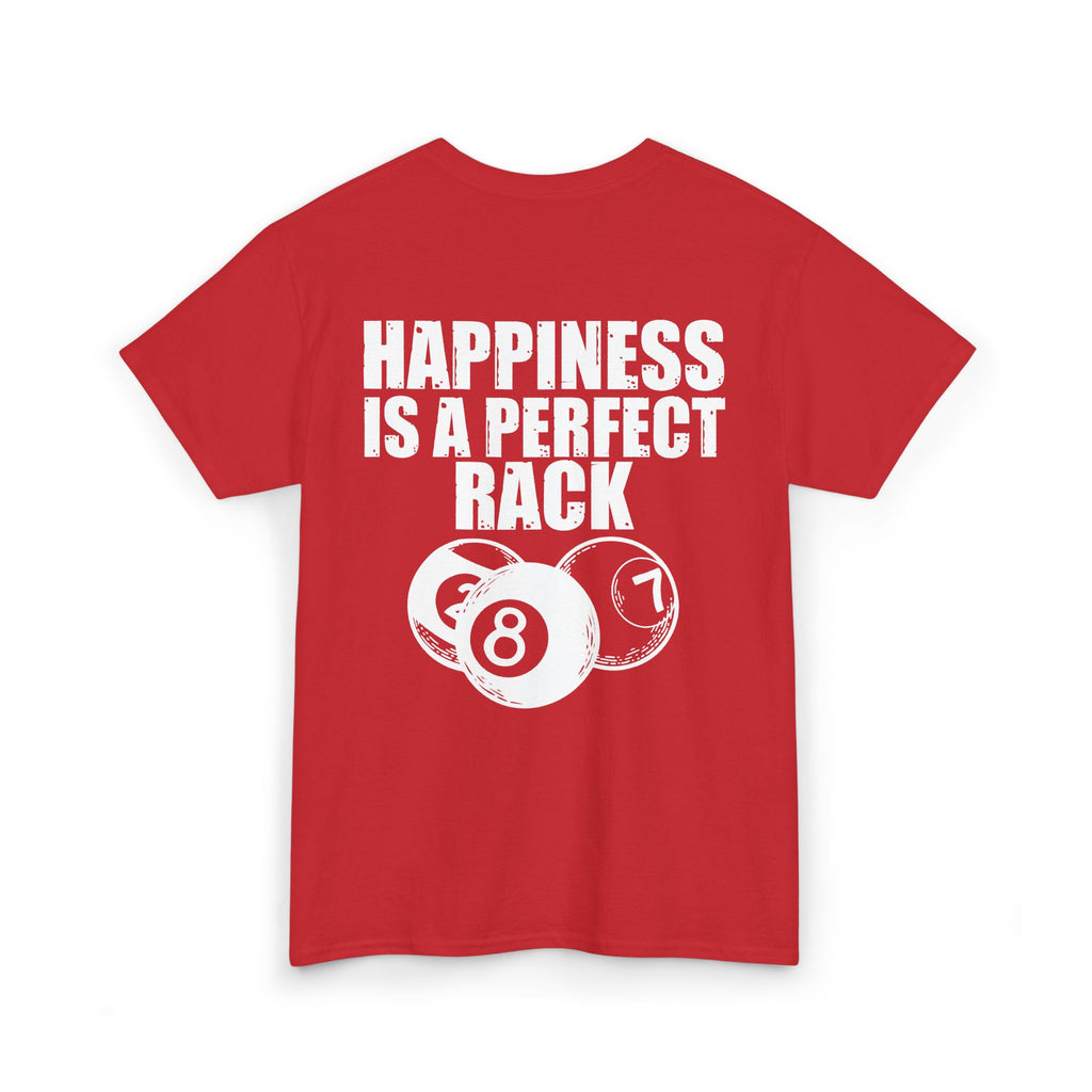 Billiards T-Shirt - "Happiness Is A Perfect Rack" Pool Cue Tee