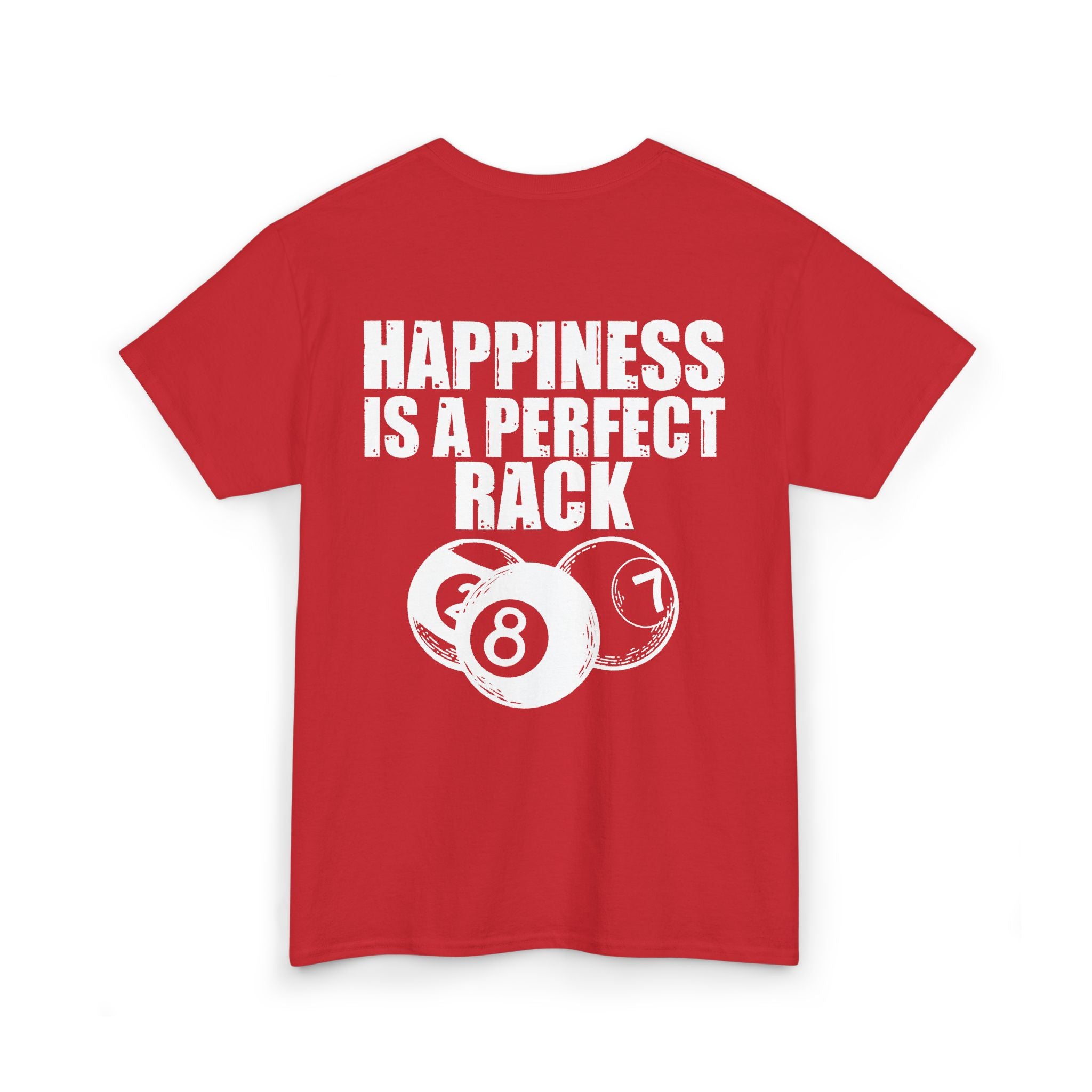 Billiards T-Shirt - "Happiness Is A Perfect Rack" Pool Cue Tee