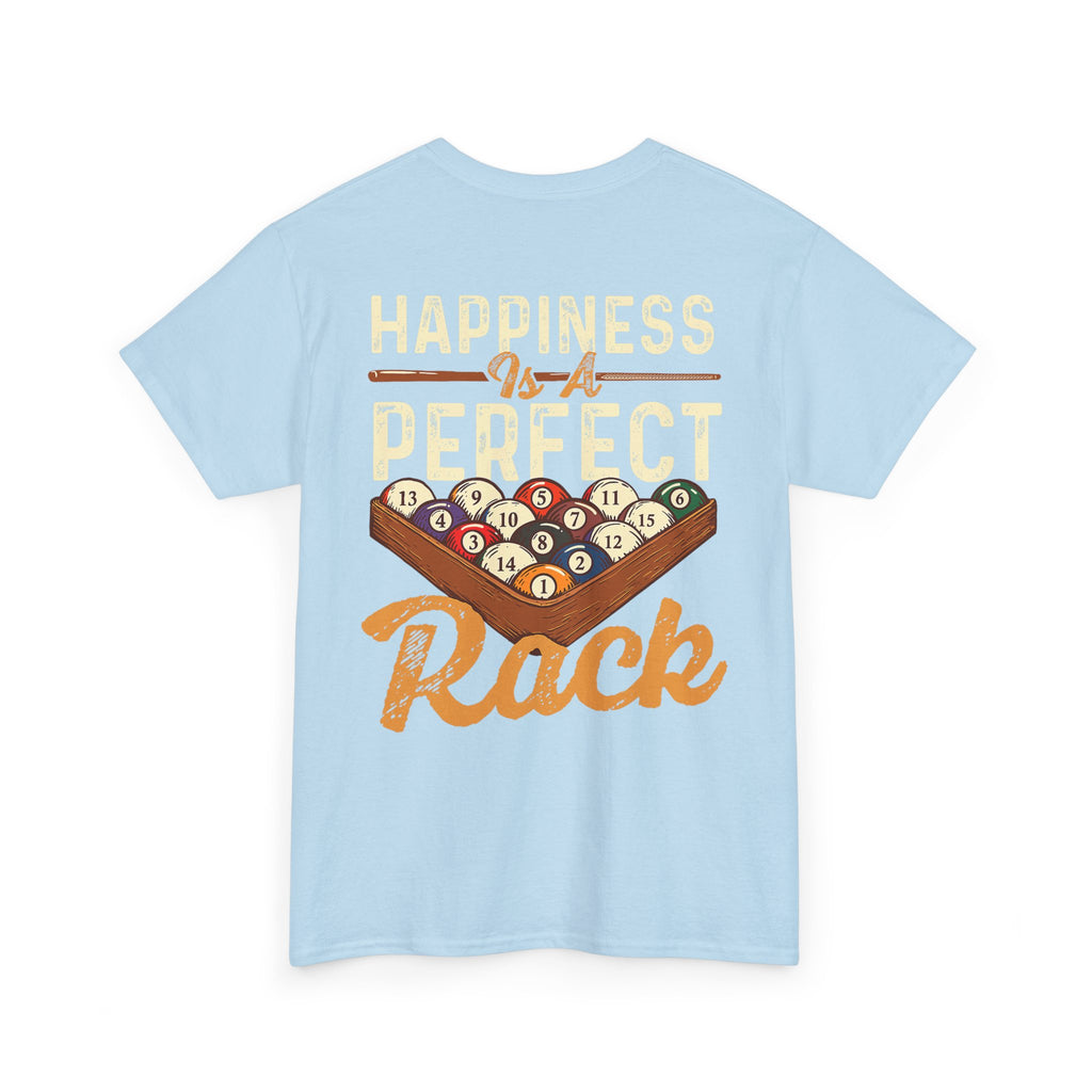 Happiness Is A Perfect Rack Billiards T-Shirt