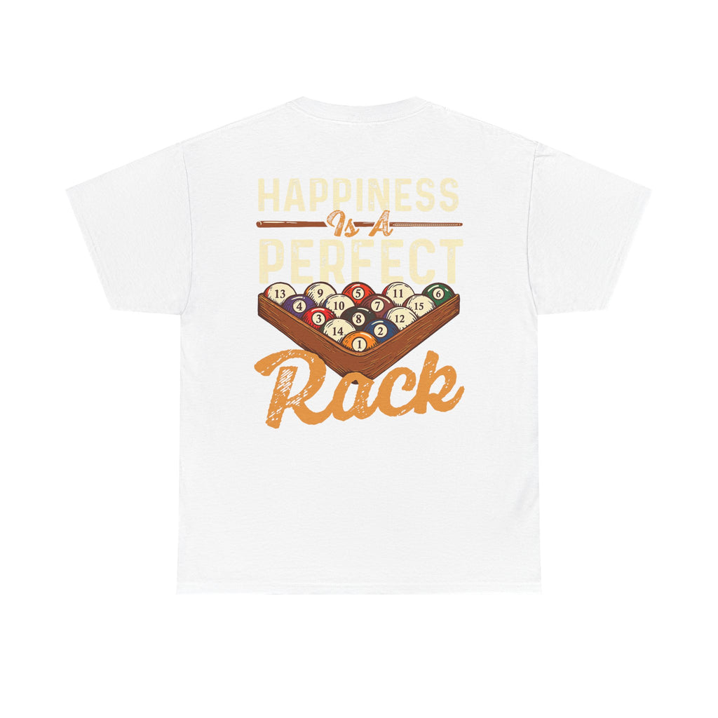 Happiness Is A Perfect Rack Billiards T-Shirt