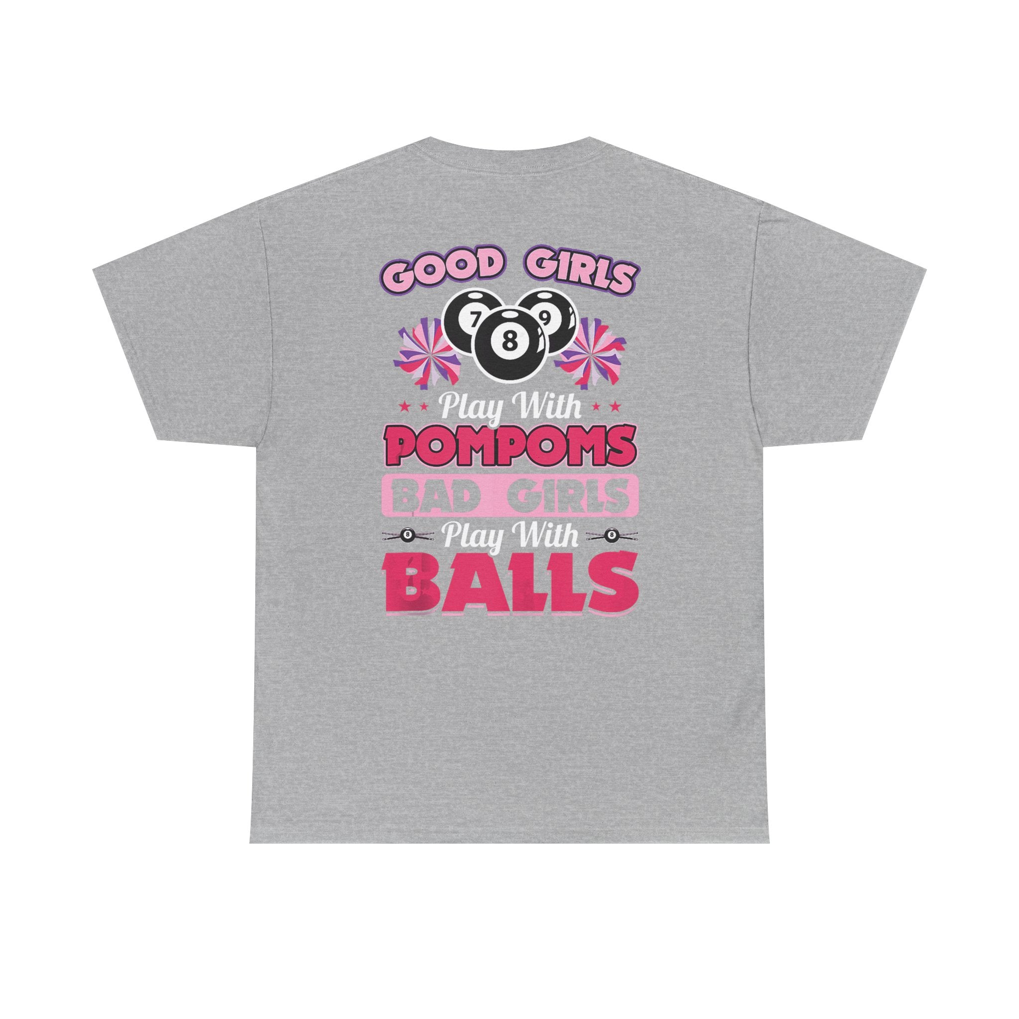 Cheerleader Pool Tee — "Good Girls Pom-Poms, Bad Girls Balls" Graphic T-Shirt
