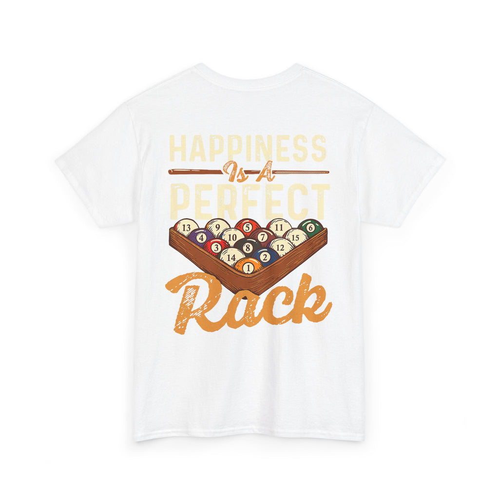 Happiness Is A Perfect Rack Billiards T-Shirt