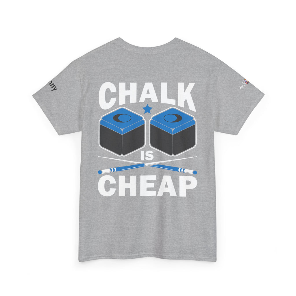 Chalk Is Cheap Billiards Tee — Pool Player Graphic T-Shirt