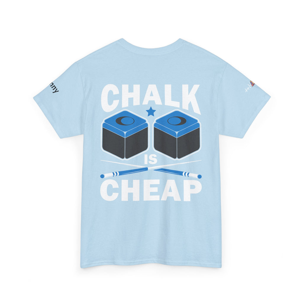 Chalk Is Cheap Billiards Tee — Pool Player Graphic T-Shirt