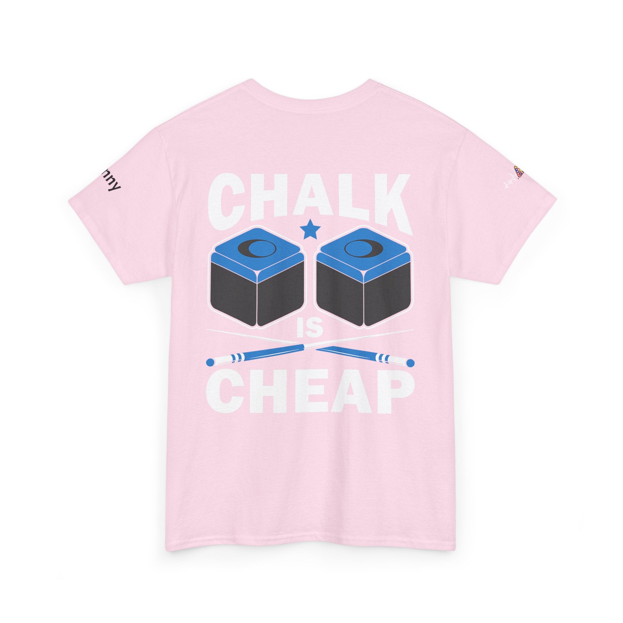 Chalk Is Cheap Billiards Tee — Pool Player Graphic T-Shirt