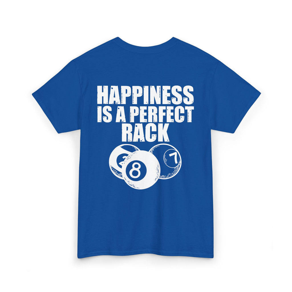 Billiards T-Shirt - "Happiness Is A Perfect Rack" Pool Cue Tee