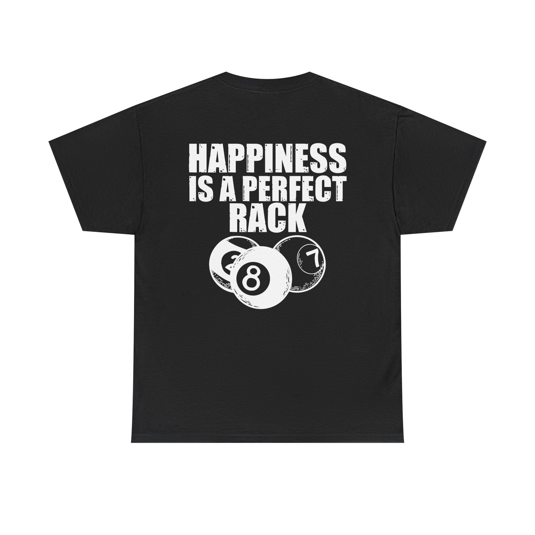 Billiards T-Shirt - "Happiness Is A Perfect Rack" Pool Cue Tee