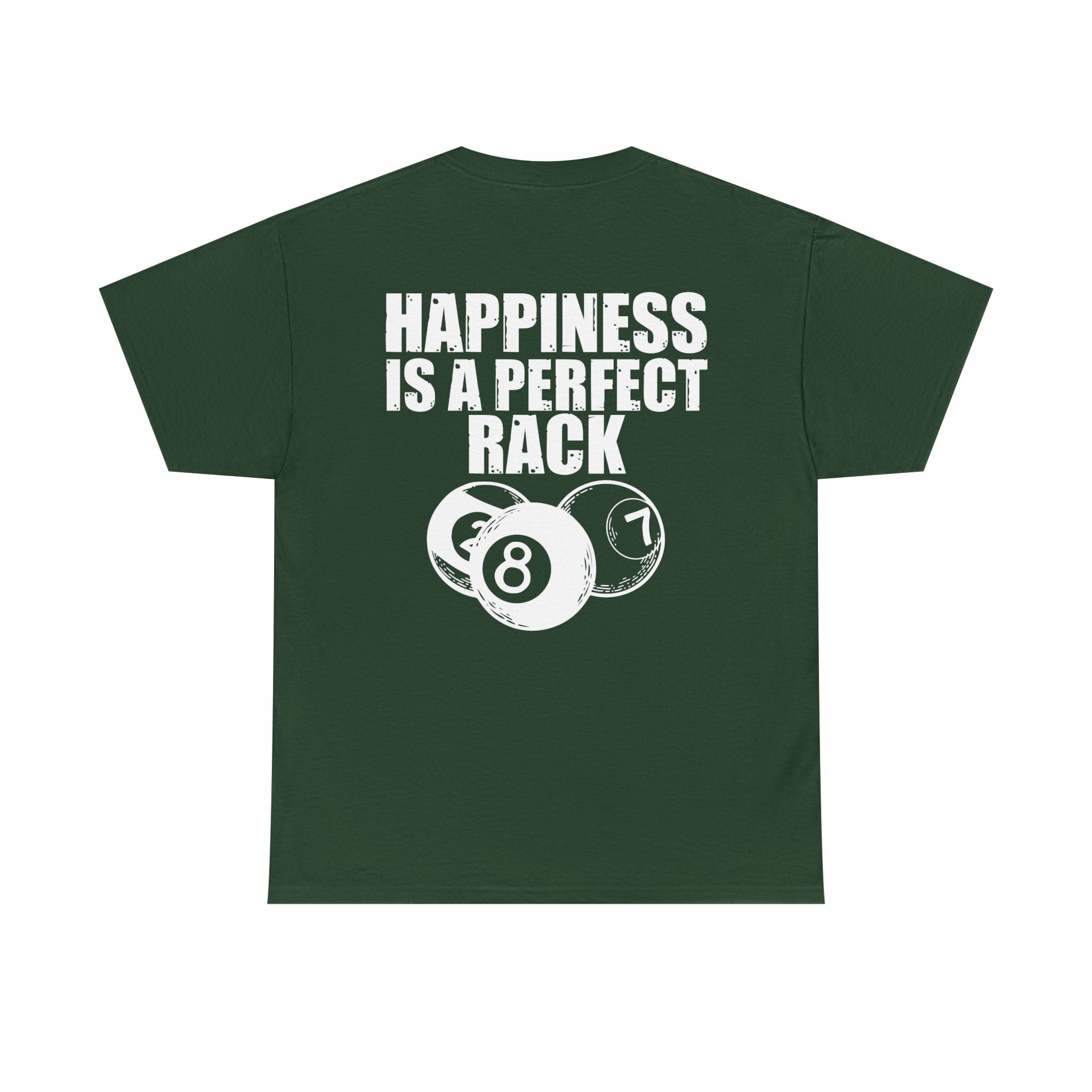 Billiards T-Shirt - "Happiness Is A Perfect Rack" Pool Cue Tee