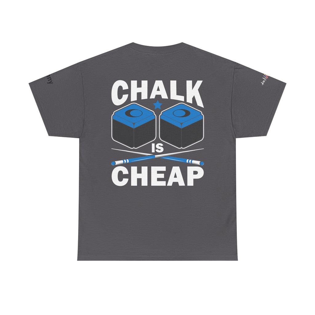 Chalk Is Cheap Billiards Tee — Pool Player Graphic T-Shirt