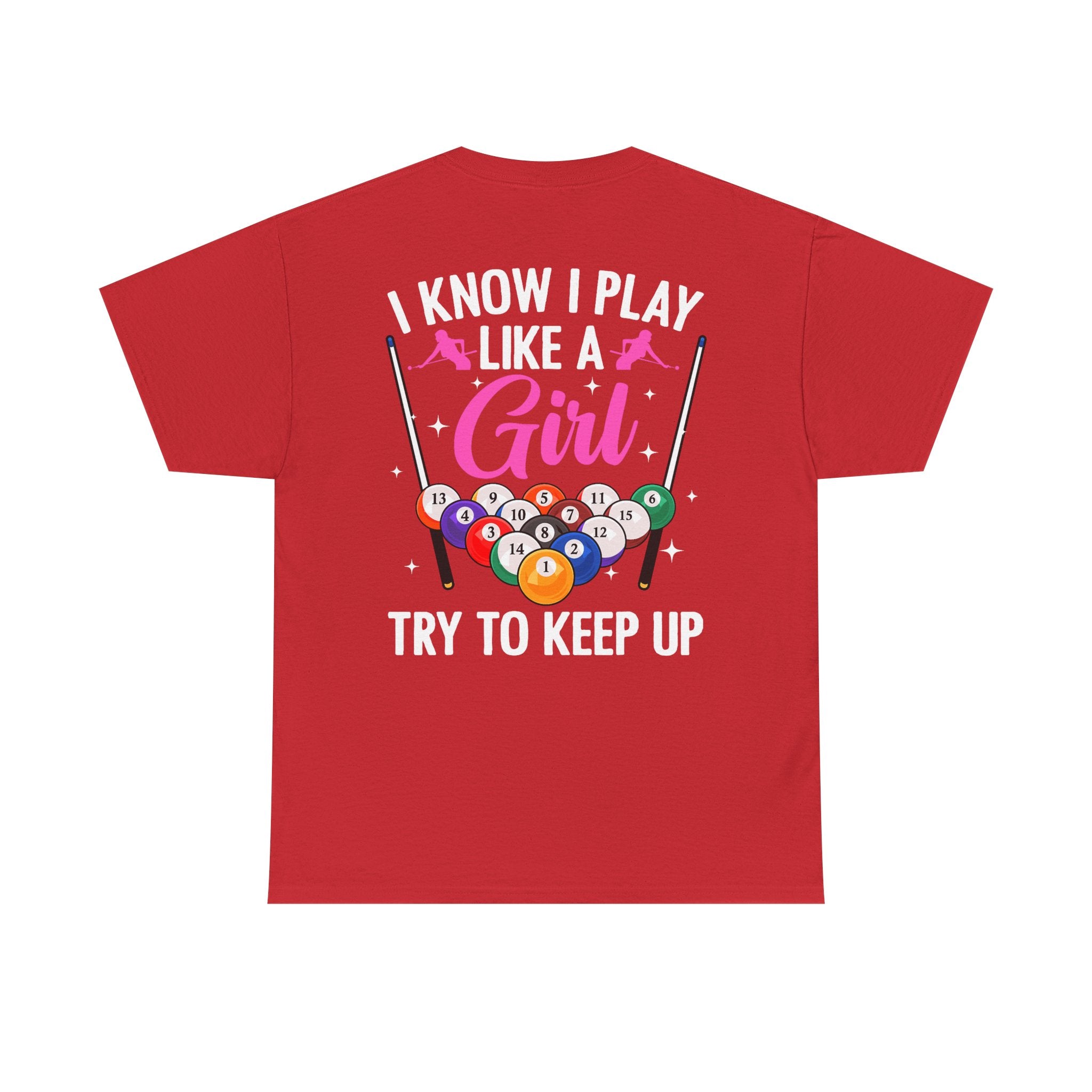 Play Like a Girl Tee — “play like a girl keep up” Bold Statement Shirt