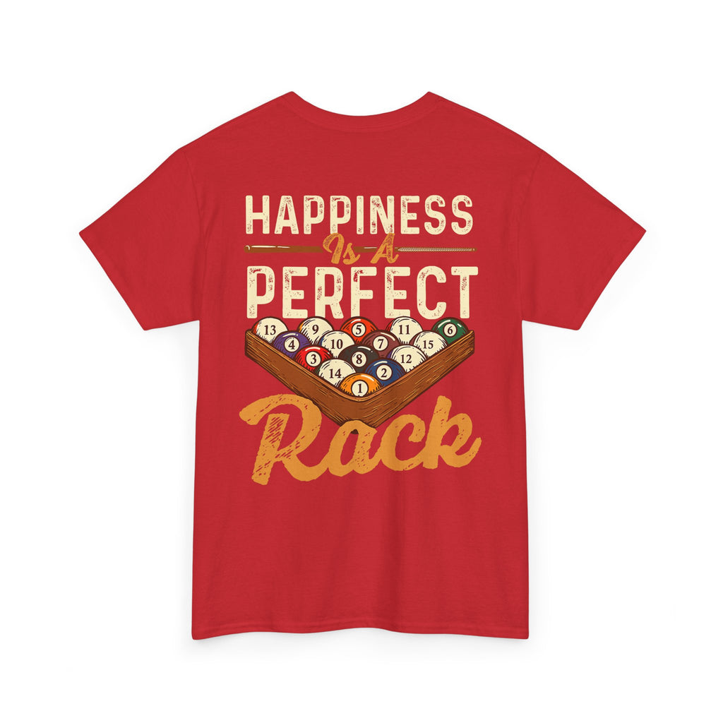 Happiness Is A Perfect Rack Billiards T-Shirt