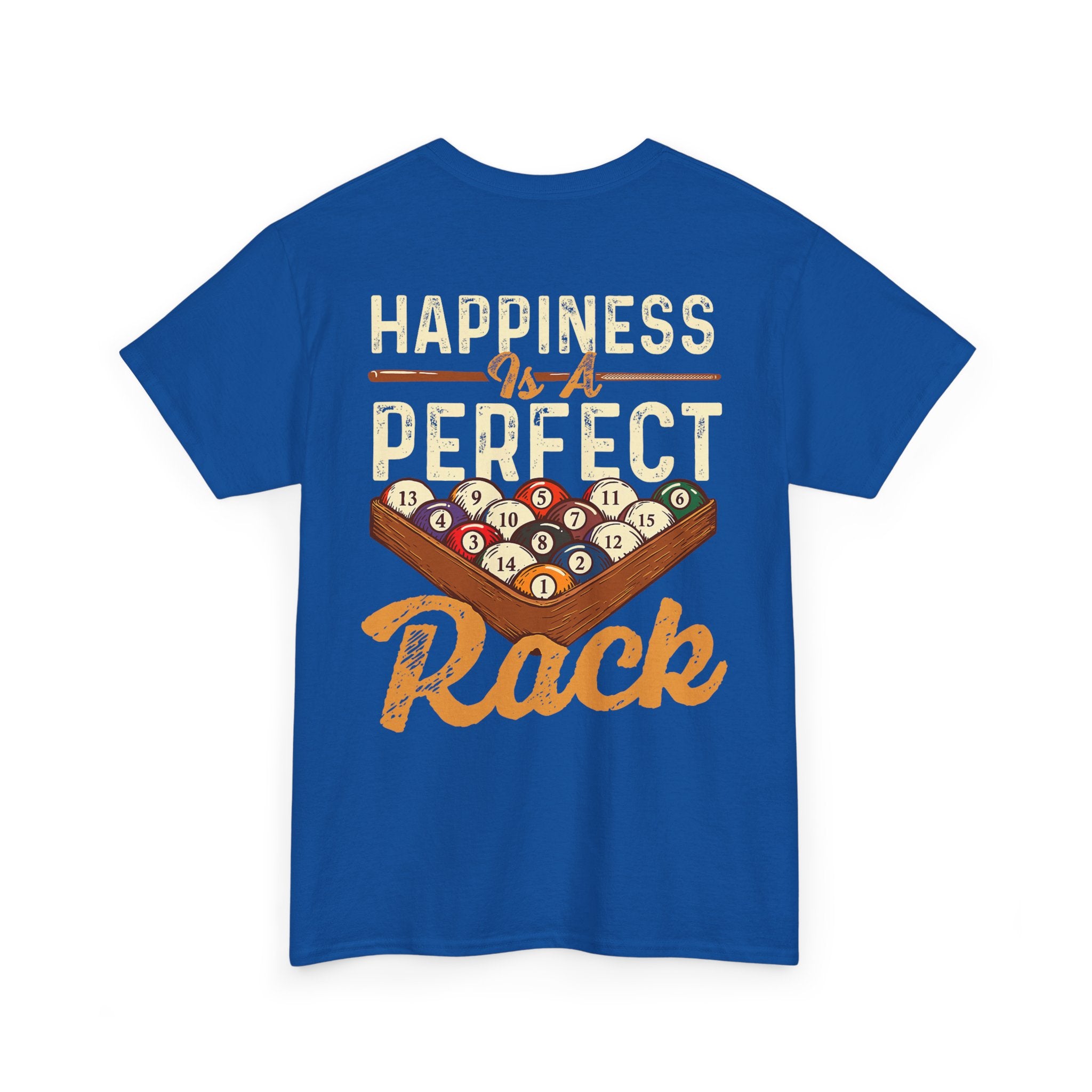 Happiness Is A Perfect Rack Billiards T-Shirt