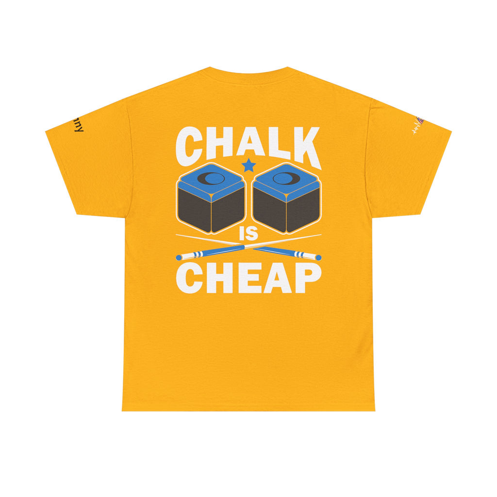Chalk Is Cheap Billiards Tee — Pool Player Graphic T-Shirt