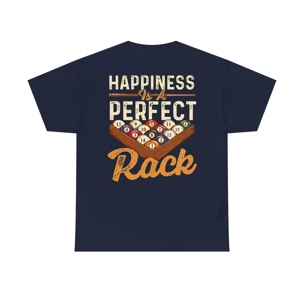 Happiness Is A Perfect Rack Billiards T-Shirt