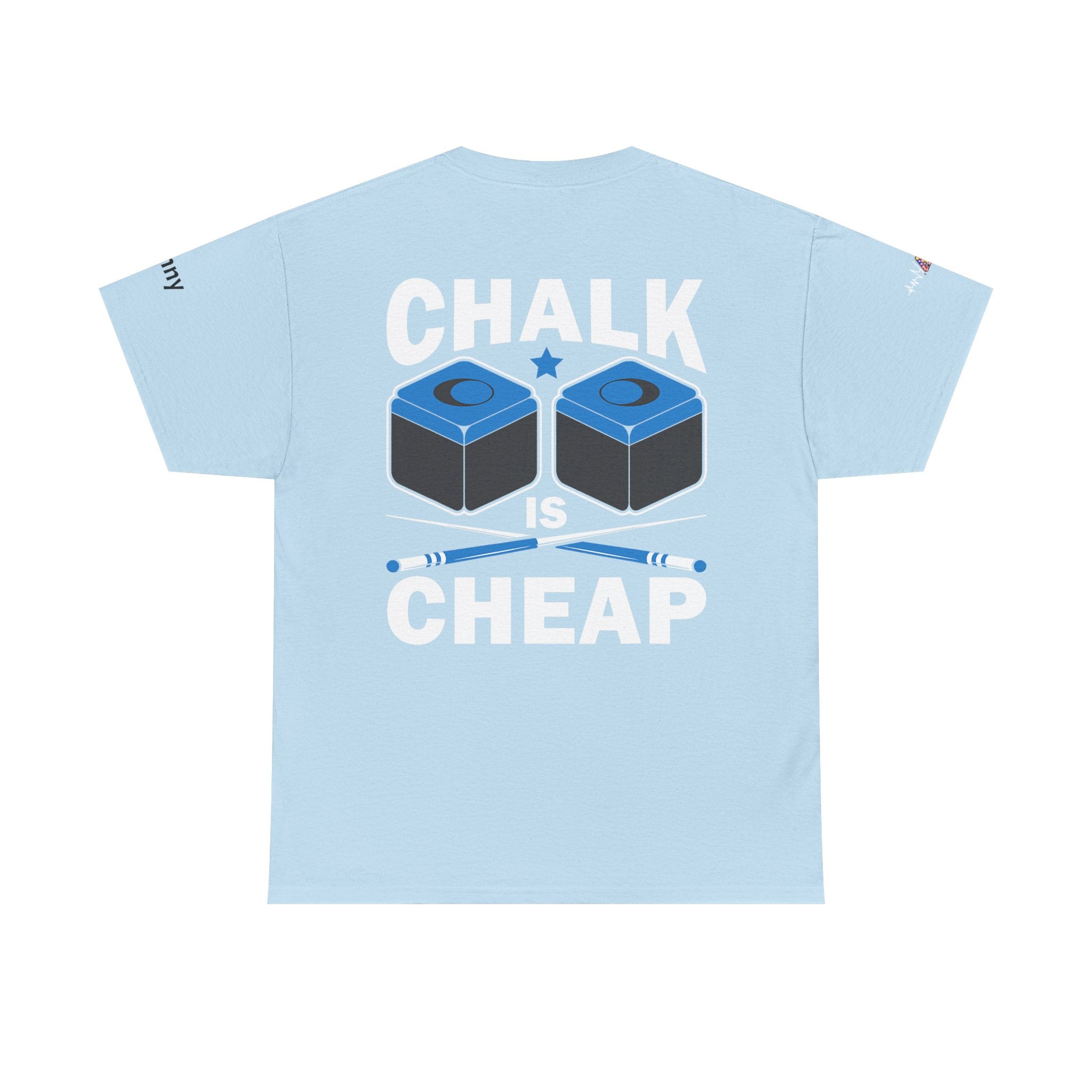 Chalk Is Cheap Billiards Tee — Pool Player Graphic T-Shirt