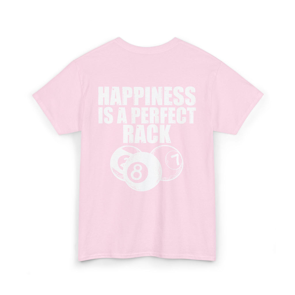 Billiards T-Shirt - "Happiness Is A Perfect Rack" Pool Cue Tee