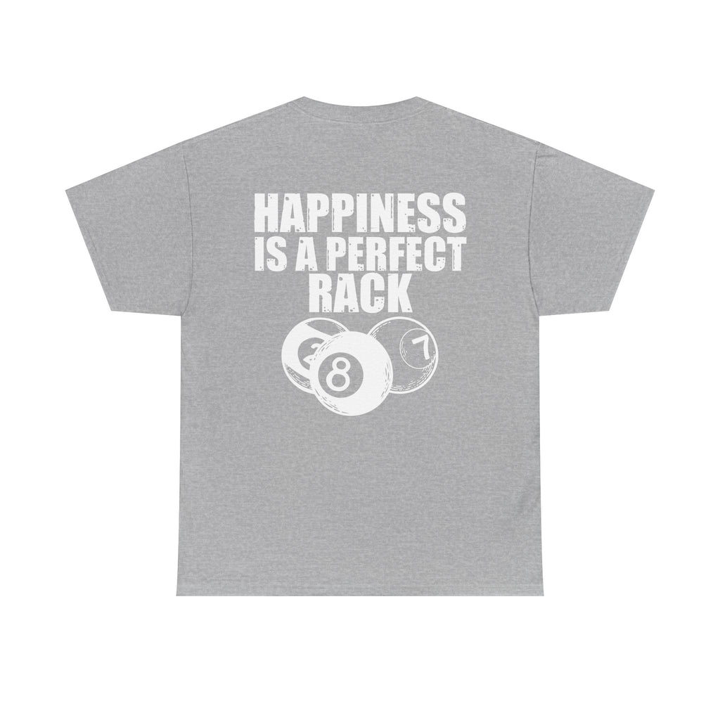Billiards T-Shirt - "Happiness Is A Perfect Rack" Pool Cue Tee
