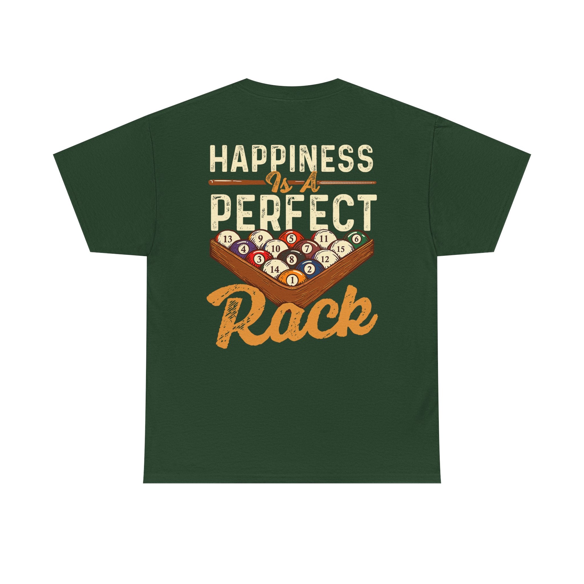 Happiness Is A Perfect Rack Billiards T-Shirt