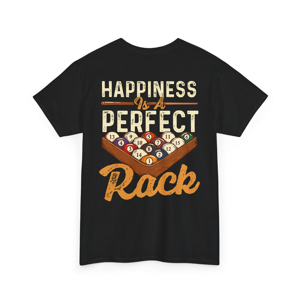 Happiness Is A Perfect Rack Billiards T-Shirt