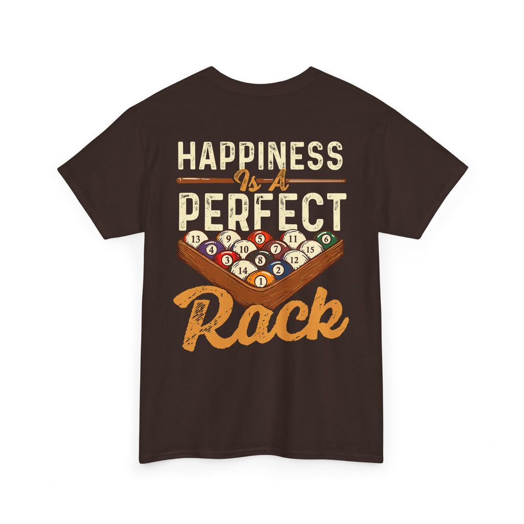 Happiness Is A Perfect Rack Billiards T-Shirt