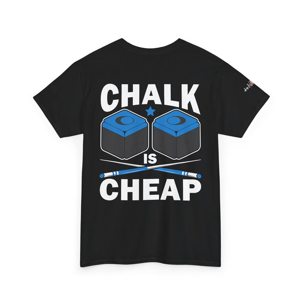 Chalk Is Cheap Billiards Tee — Pool Player Graphic T-Shirt