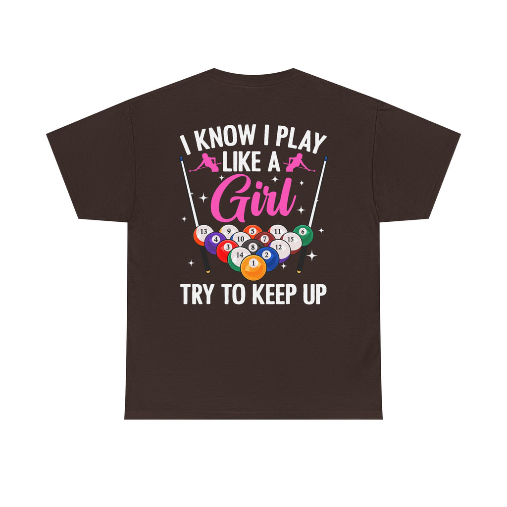 Play Like a Girl Tee — “play like a girl keep up” Bold Statement Shirt