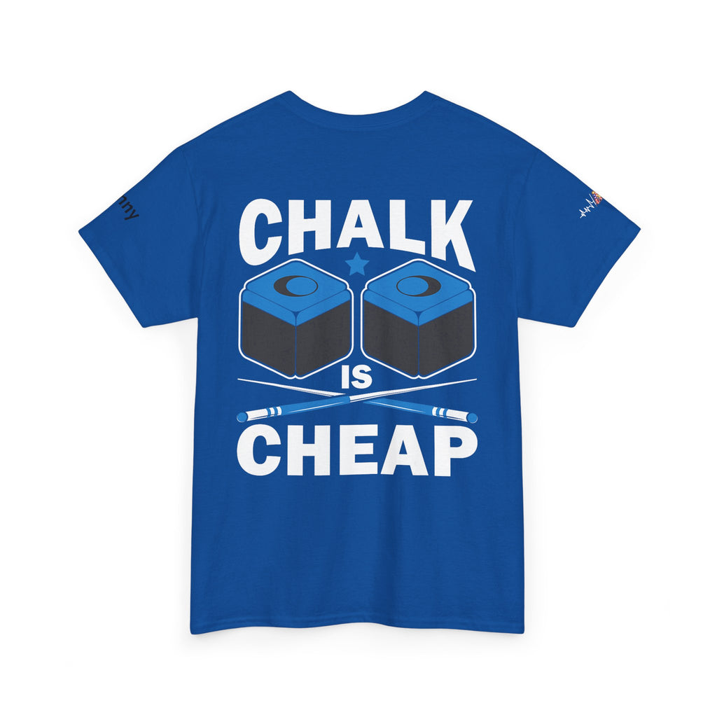 Chalk Is Cheap Billiards Tee — Pool Player Graphic T-Shirt