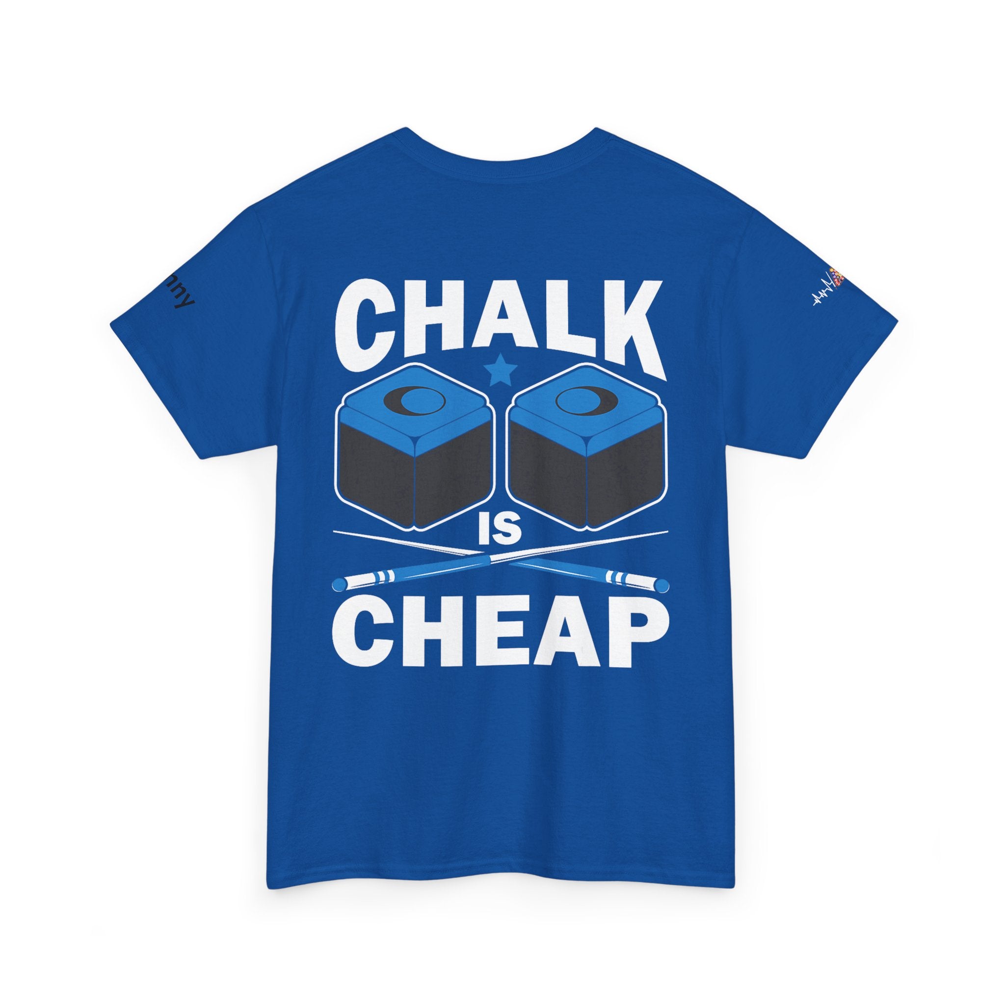 Chalk Is Cheap Billiards Tee — Pool Player Graphic T-Shirt
