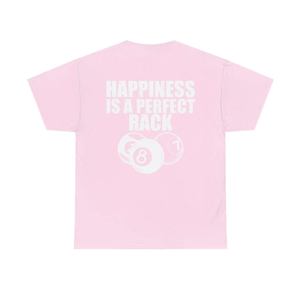 Billiards T-Shirt - "Happiness Is A Perfect Rack" Pool Cue Tee
