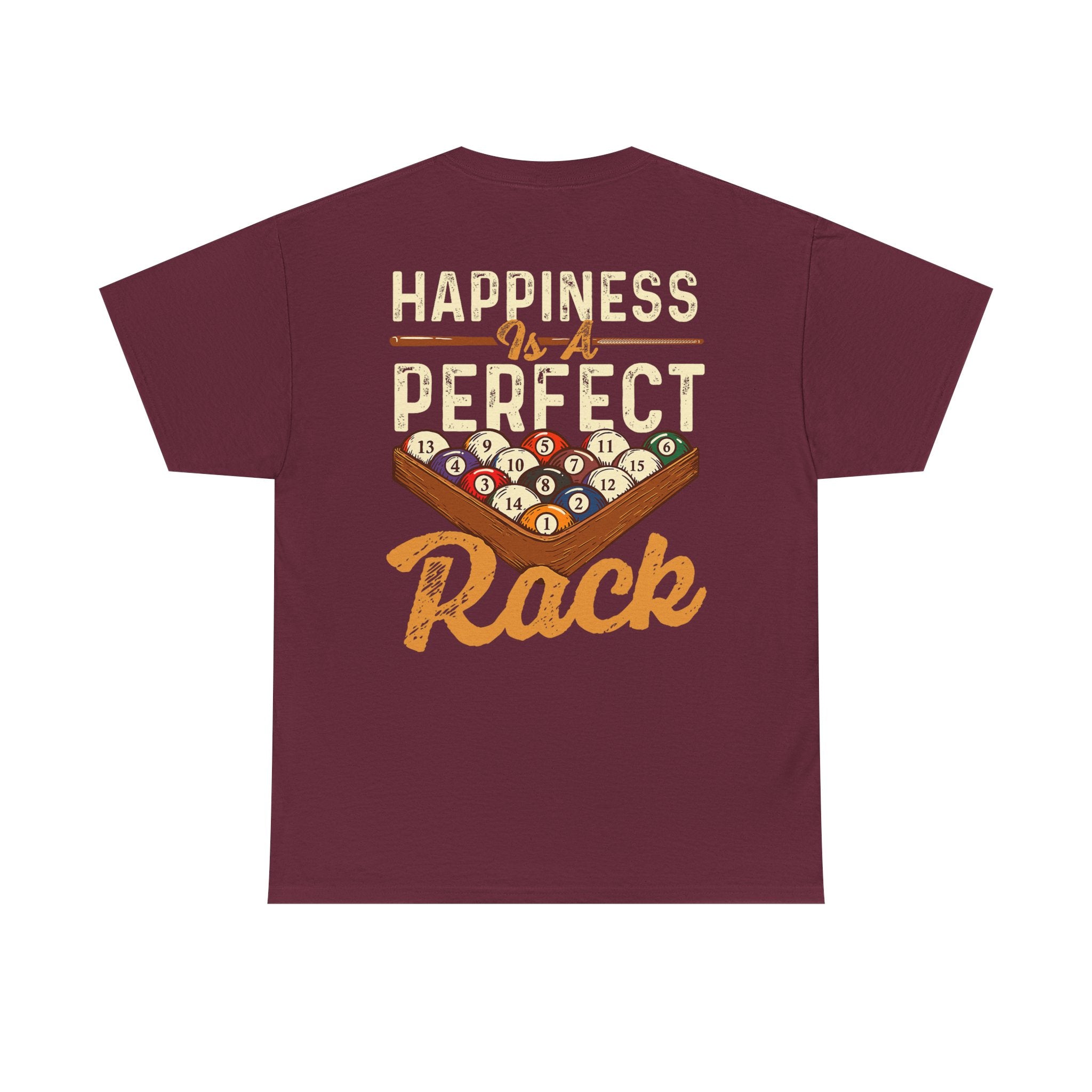 Happiness Is A Perfect Rack Billiards T-Shirt