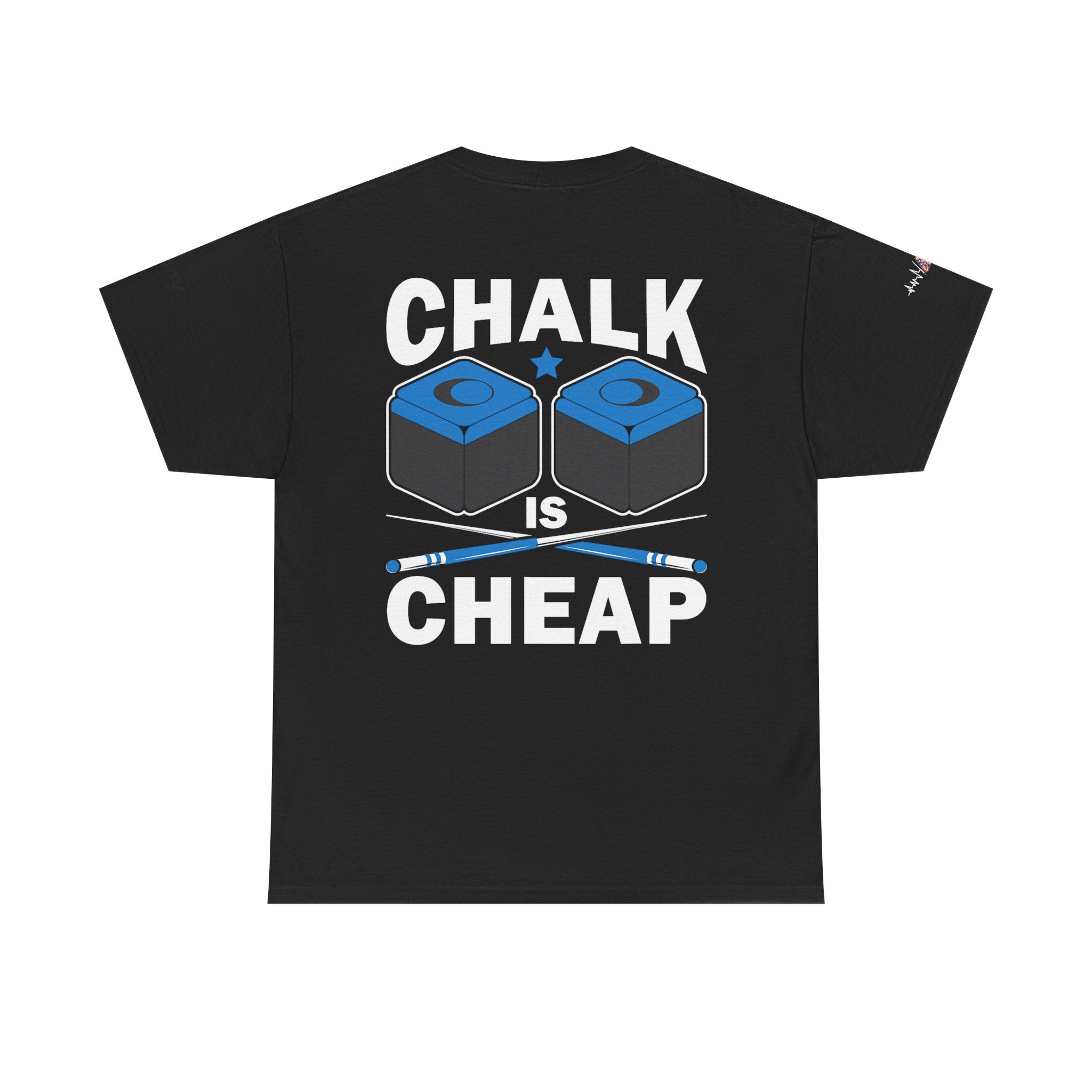 Chalk Is Cheap Billiards Tee — Pool Player Graphic T-Shirt