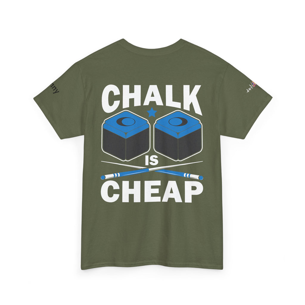 Chalk Is Cheap Billiards Tee — Pool Player Graphic T-Shirt
