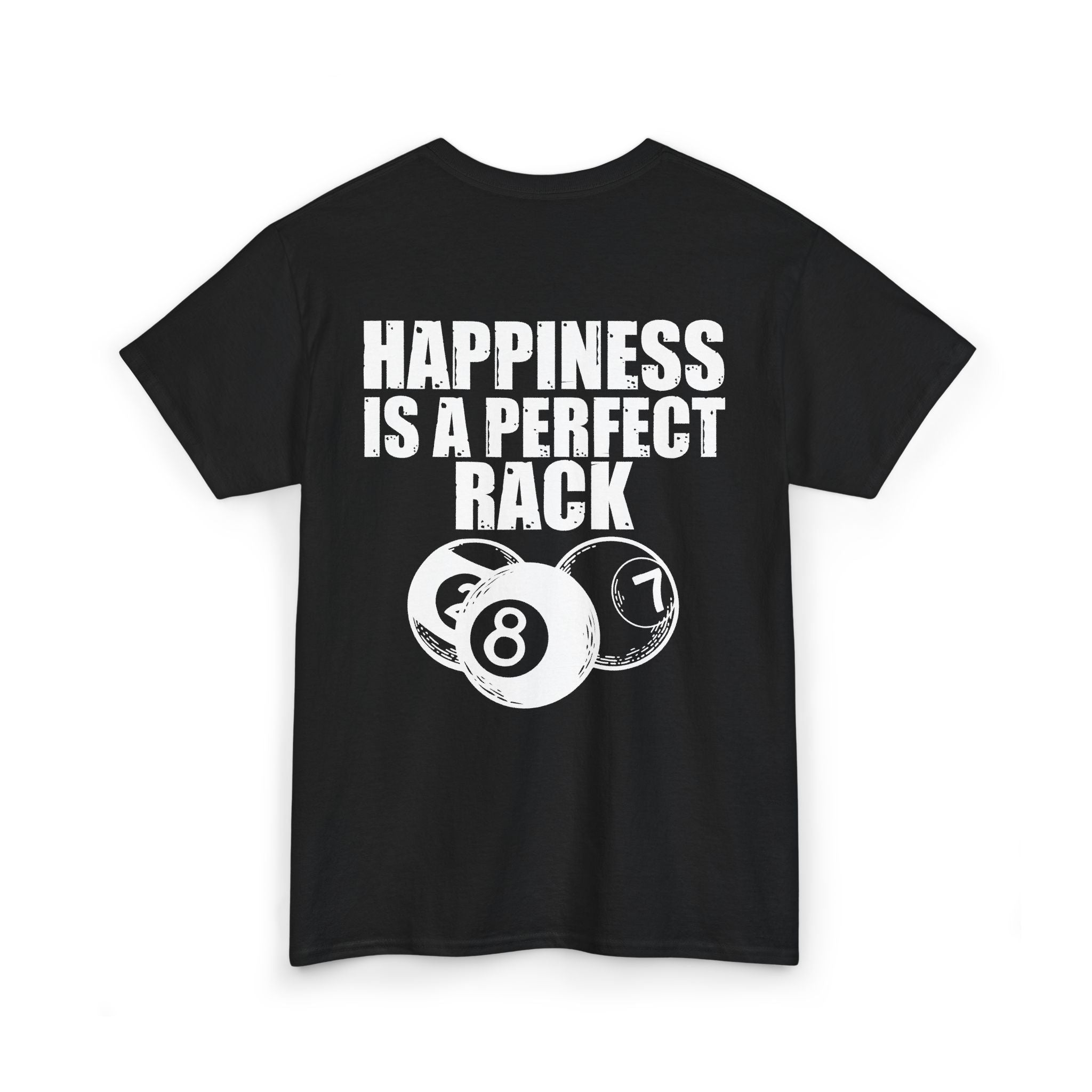 Billiards T-Shirt - "Happiness Is A Perfect Rack" Pool Cue Tee