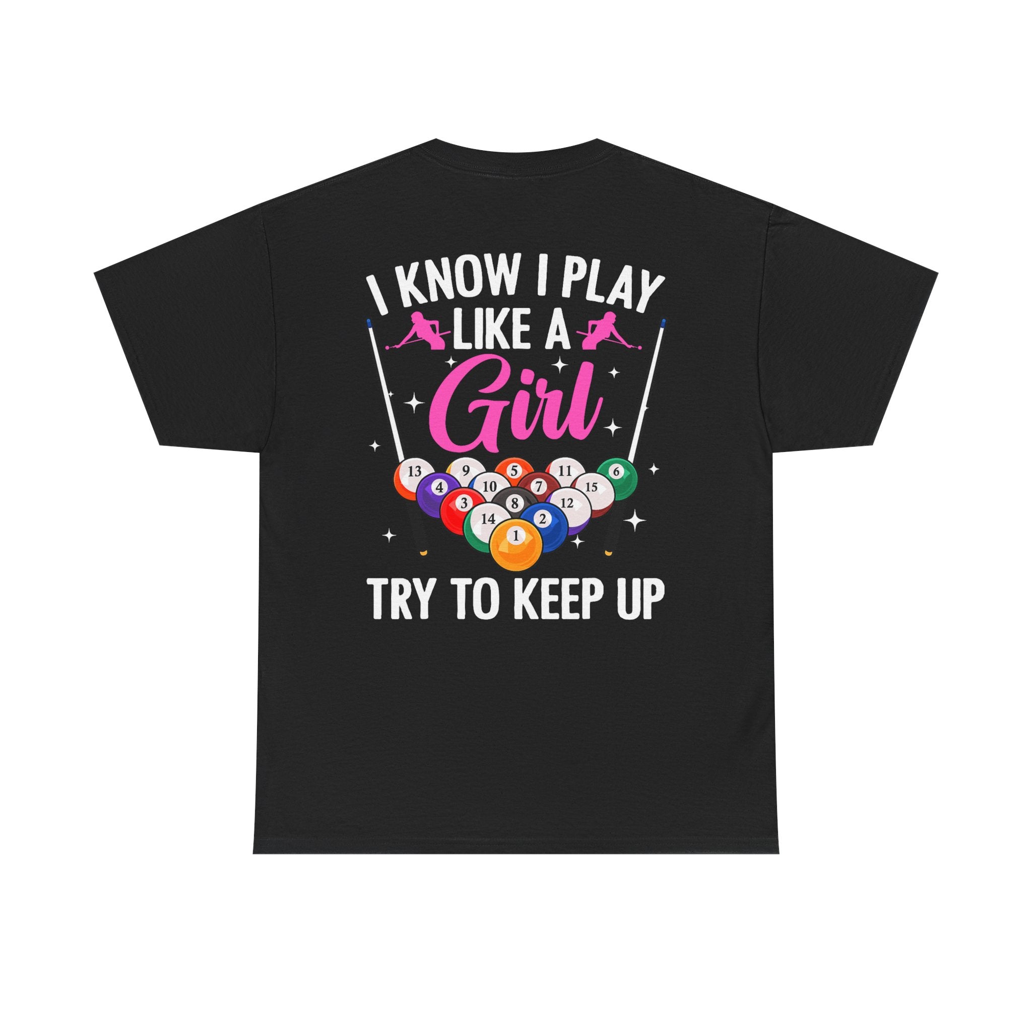 Play Like a Girl Tee — “play like a girl keep up” Bold Statement Shirt