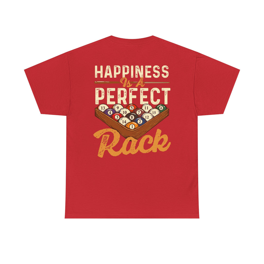 Happiness Is A Perfect Rack Billiards T-Shirt