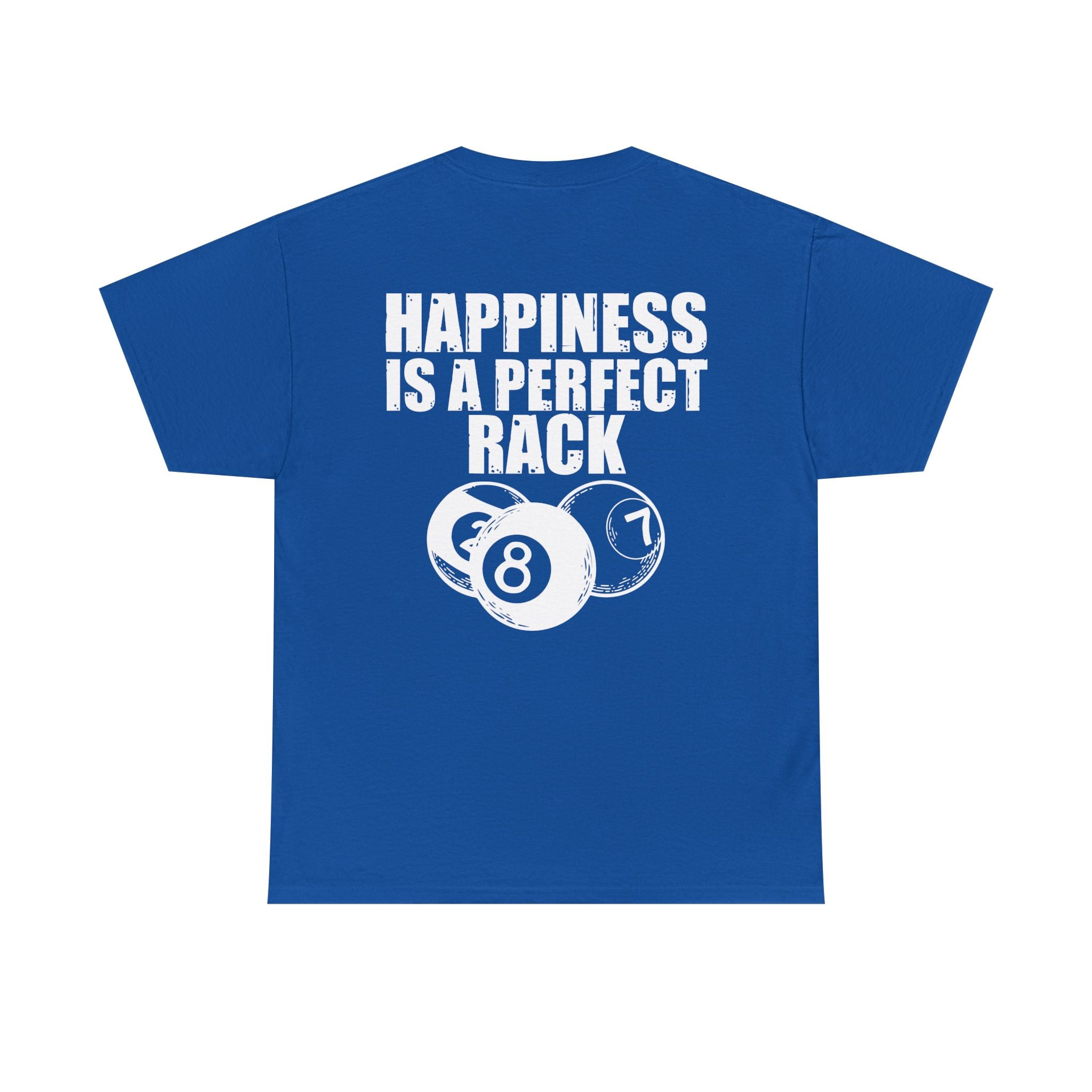 Billiards T-Shirt - "Happiness Is A Perfect Rack" Pool Cue Tee
