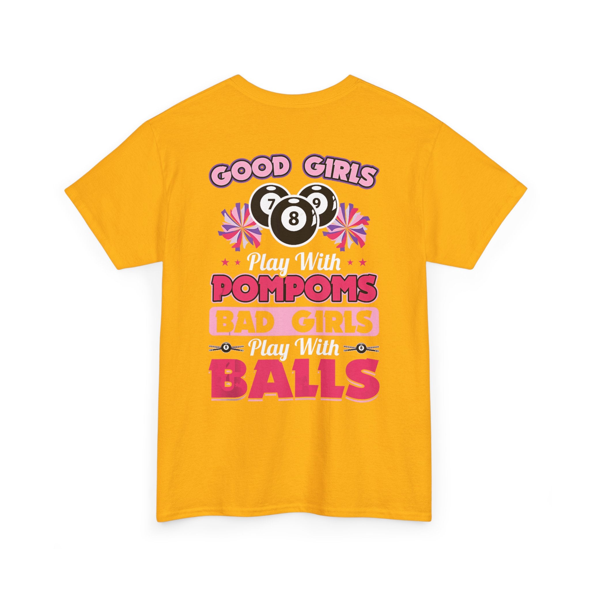 Cheerleader Pool Tee — "Good Girls Pom-Poms, Bad Girls Balls" Graphic T-Shirt