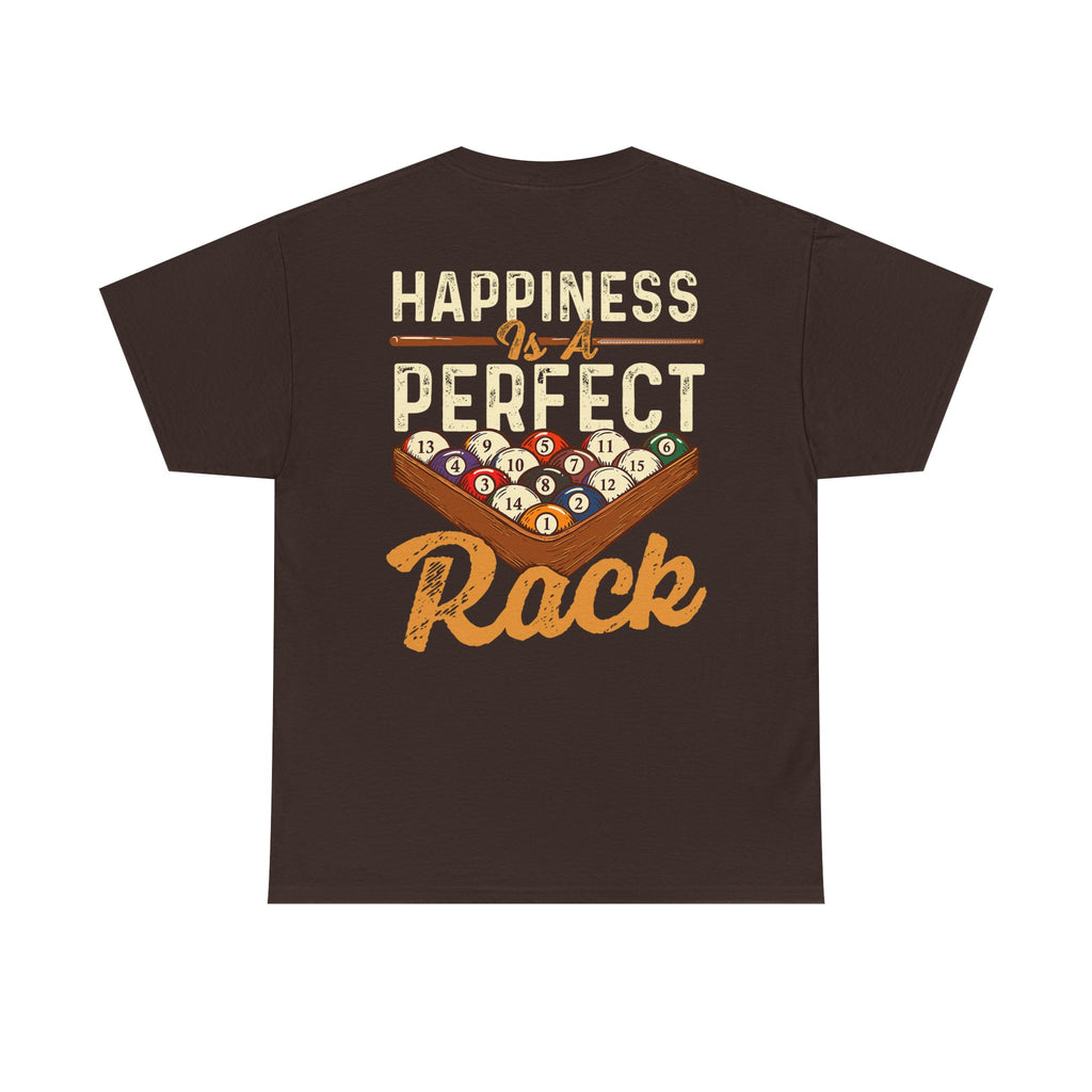 Happiness Is A Perfect Rack Billiards T-Shirt