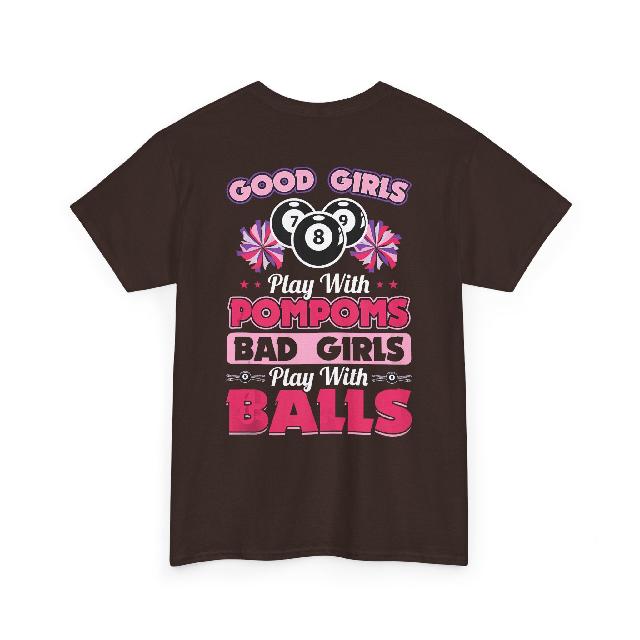 Cheerleader Pool Tee — "Good Girls Pom-Poms, Bad Girls Balls" Graphic T-Shirt